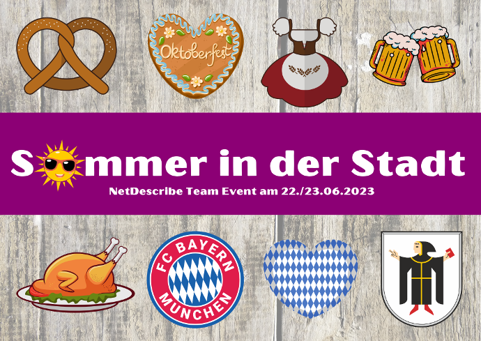 “Sommer in der Stadt” – NetDescribe Team Event am 22. Juni in München